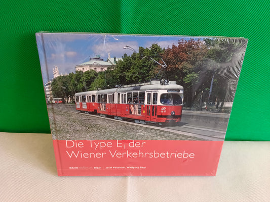 Die Type E1 der Wiener Verkehrsbetriebe